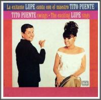 Виниловая пластинка TITO PUENTE Y LA LUPE / TITO PUENTE SWINGS THE EXCITING LUPE SINGS (1LP)